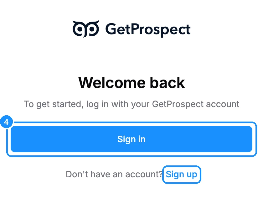 Side panel showing Welcome back, the line "To get started, log in with your GetProspect account", the Sign in button and the Sign up link